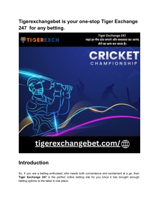 Tigerexchangebet is your one-stop Tiger Exchange 247  for any betting.