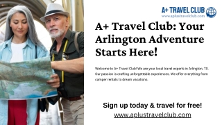 A  Travel Club Your Arlington Adventure Starts Here!