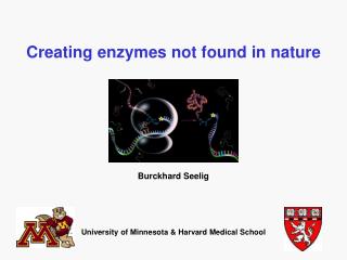Creating enzymes not found in nature