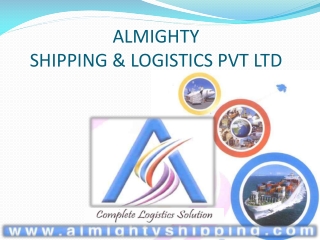 ALMIGHTY SHIPPING & LOGISTICS PVT LTD