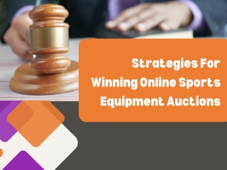 Strategies For Winning Online Sports Equipment Auctions