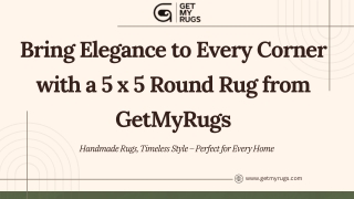 Revamp Your Space with a 5 x 5 Round Rug from Get My Rugs