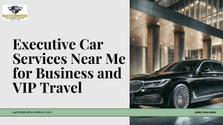 Executive Car Services Near Me for Business and VIP Travel