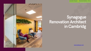 Expert Synagogue Renovation Architect in Cambridge – Leslie Saul & Associates