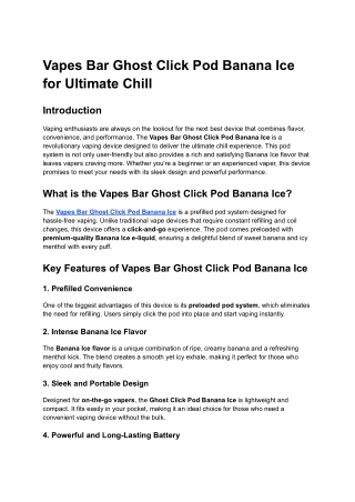 Vapes Bar Ghost Click Pod Banana Ice for Ultimate Chill