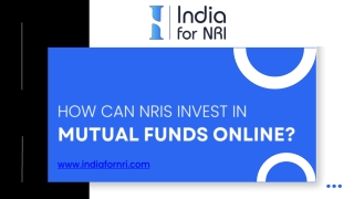 How Can NRIs Invest In Mutual Funds Online A Step-by-Step Guide