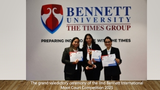The grand valedictory ceremony of the IInd Bennett International Moot Court Competition 2025, bennett.edu.in