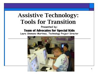 Assistive Technology: Tools for Transition