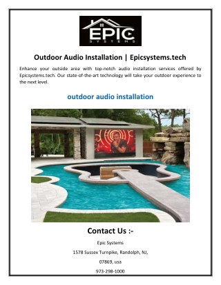 Outdoor Audio Installation  Epicsystems.tech