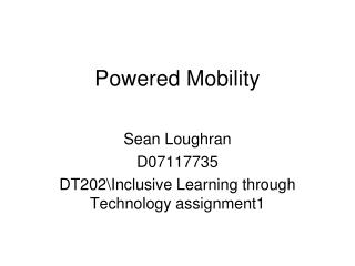 Powered Mobility