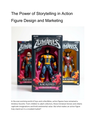 The Power of Storytelling in Action Figure Design and Marketing