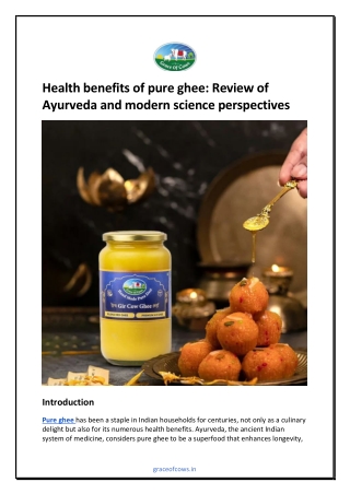 Health benefits of pure ghee Review of Ayurveda and modern science perspectives