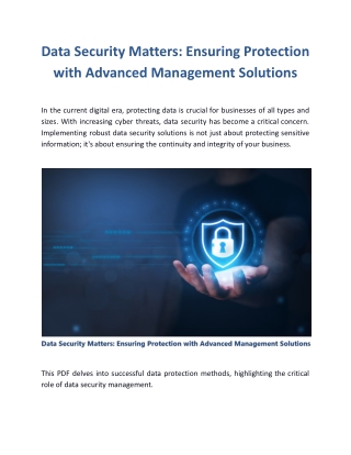Data Security Matters: Ensuring Protection with Advanced Management Solutions