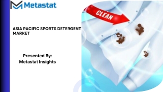 Asia Pacific Sports Detergent Market Size & Share, Analysis 2031
