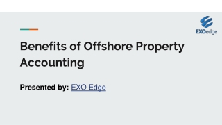 Benefits of Offshore Property Accounting