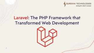 Laravel -The PHP Framework that Transformed Web Development_