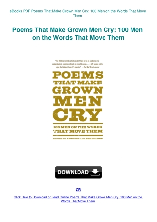 eBooks PDF Poems That Make Grown Men Cry 100 Men on the Words That Move Them