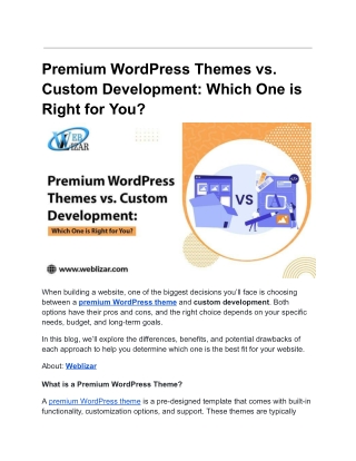Premium WordPress Themes vs. Custom Development Which One is Right for You