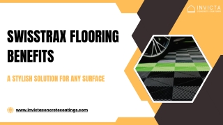 SwissTrax Flooring Benefits A Stylish Solution for Any Surface