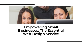 Empowering Small Businesses with Essential Web Design Services
