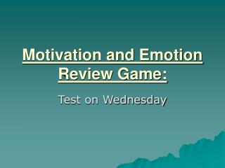 Motivation and Emotion Review Game: