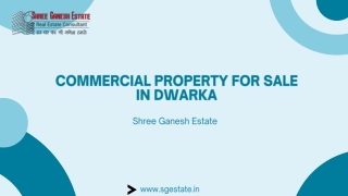 Shree Ganesh Estate Commercial Property for Sale in Dwarka