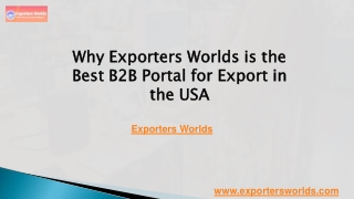 Why Exporters Worlds is the Best B2B Portal for Export in the USA