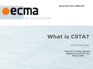 What is CSTA?