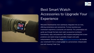 Best Smart Watch Accessories to Upgrade Your Experience