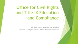Office for Civil Rights and Title IX Education and Compliance