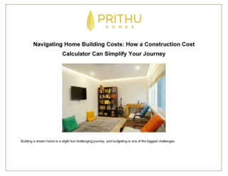 Navigating Home Building Costs- How a Construction Cost Calculator Can Simplify