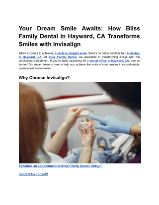 Your Dream Smile Awaits_ How Bliss Family Dental in Hayward, CA Transforms Smiles with Invisalign