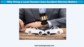 Why Hiring a Local Houston Auto Accident Attorney Matters