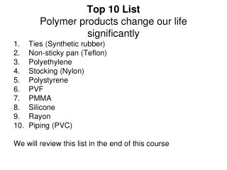 Top 10 List Polymer products change our life significantly
