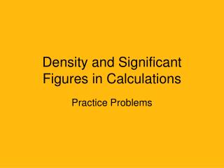 Density and Significant Figures in Calculations