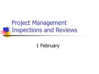 Project Management Inspections and Reviews