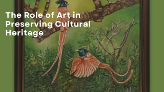 The Role of Art in Preserving Cultural Heritage