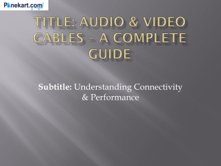 Audio & Video Cables