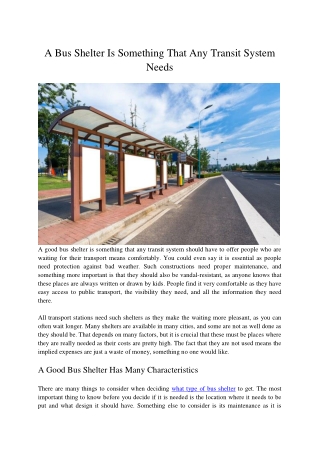 A Bus Shelter Is Something That Any Transit System Needs