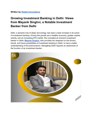 Delhi Investment Banking_ Professional Views from Mayank Singhvi