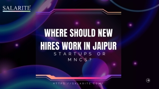 Startups vs. MNCs: Where Should Freshers Work in Jaipur?
