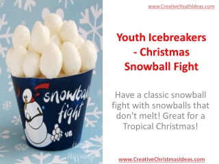 Youth Icebreakers - Christmas Snowball Fight