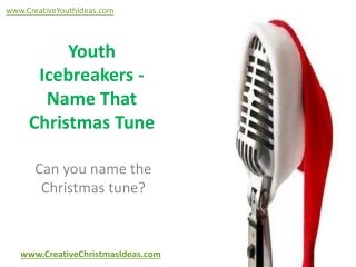 Youth Icebreakers - Name That Christmas Tune