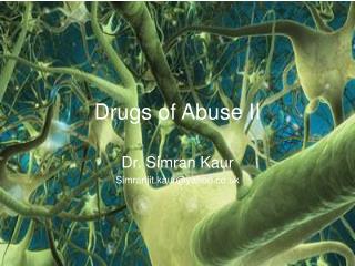 Drugs of Abuse II