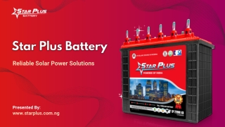 Star Plus Battery- Reliable Solar Power Solutions