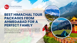 Himachal Tour Packages from Ahmedabad – Enjoy the Beauty of the Himalayas