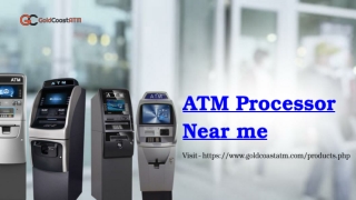 ATM Processor Near me