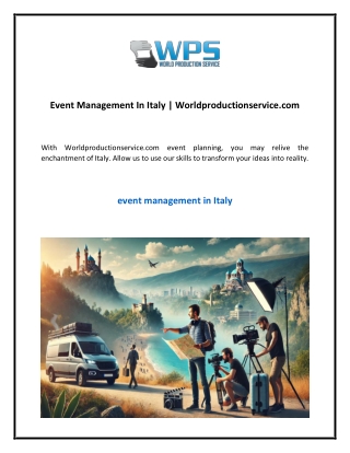 Event Management In Italy  Worldproductionservice.com
