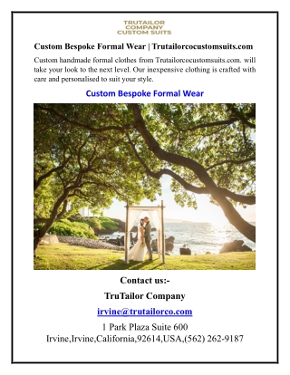 Custom Bespoke Formal Wear Trutailorcocustomsuits.com