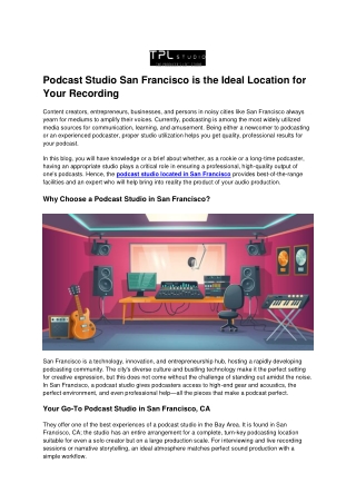 Podcast Studio San Francisco is the Ideal Location for Your Recording